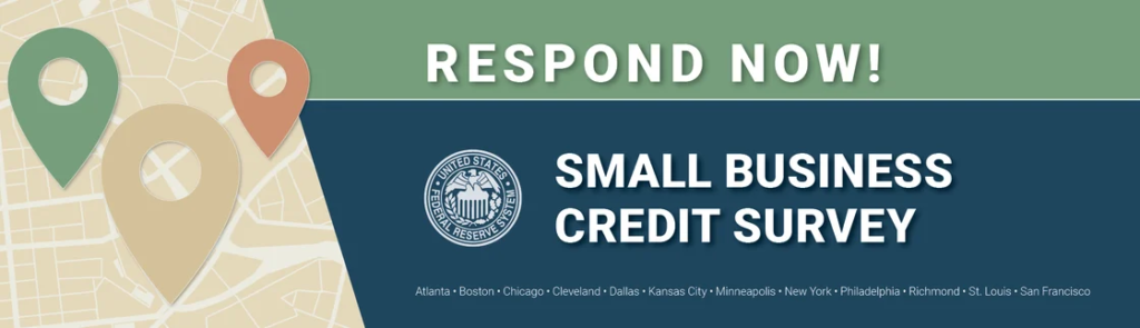 Federal Reserve Small Business Credit Survey banner - Respond Now